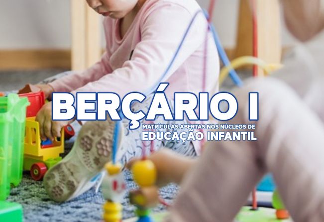 Garça – COMEÇAM DIA 17 AS MATRÍCULAS PARA O BERÇÁRIO