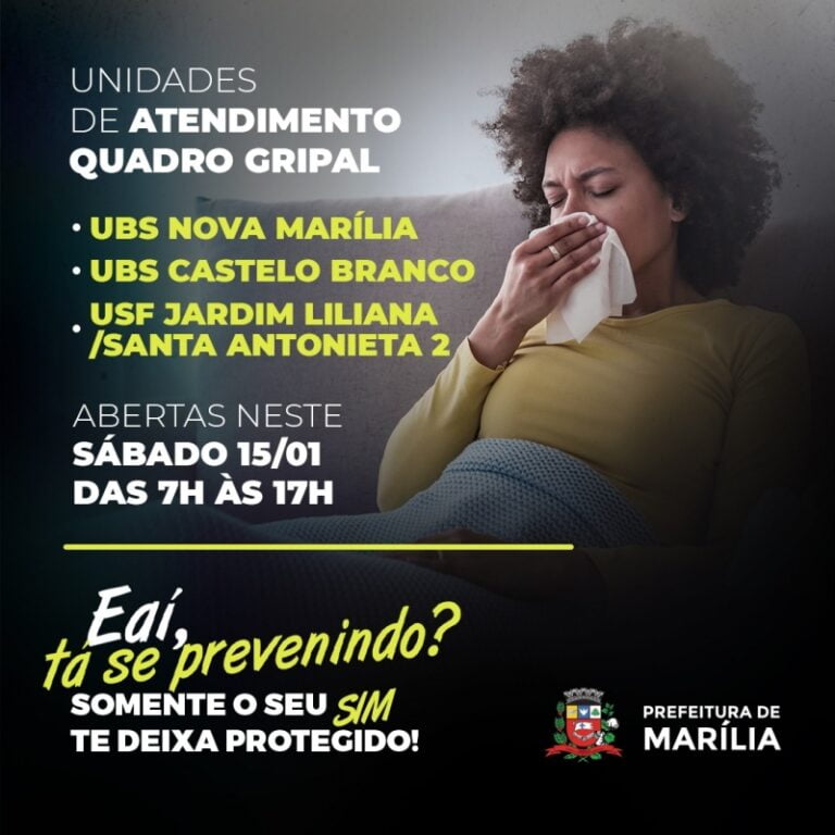 QUADRO GRIPAL – UNIDADES SINTOMÁTICAS FUNCIONAM NO SÁBADO