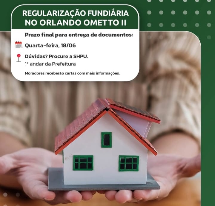 Prazo para regularização de imóveis no Orlando Ometto II em Jaú, acaba na quarta